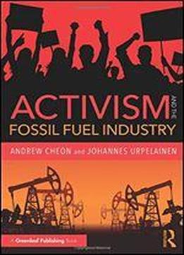 Activism And The Fossil Fuel Industry