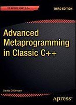 Advanced Metaprogramming In Classic C++