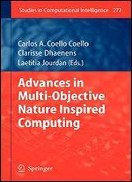 Advances In Multi-objective Nature Inspired Computing