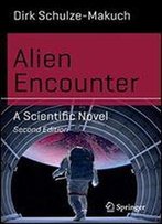 Alien Encounter: A Scientific Novel