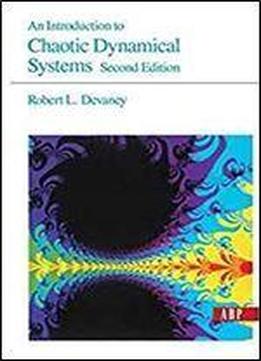 An Introduction To Chaotic Dynamical Systems, Second Edition (addison-wesley Studies In Nonlinearity)