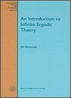 An Introduction To Infinite Ergodic Theory