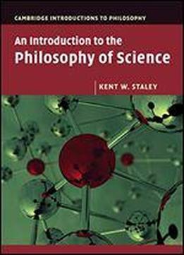 An Introduction To The Philosophy Of Science (cambridge Introductions To Philosophy)