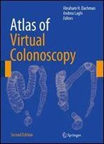 Atlas Of Virtual Colonoscopy