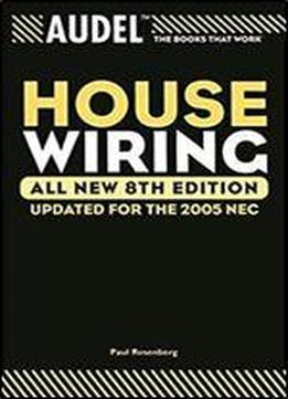 Audel House Wiring (8th Edition)