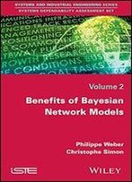 Benefits Of Bayesian Network Models