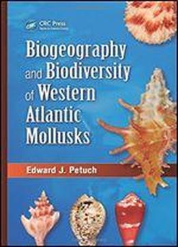 Biogeography And Biodiversity Of Western Atlantic Mollusks
