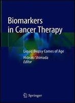 Biomarkers In Cancer Therapy: Liquid Biopsy Comes Of Age