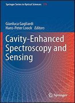 Cavity-enhanced Spectroscopy And Sensing (springer Series In Optical Sciences)