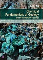 Chemical Fundamentals Of Geology And Environmental Geoscience