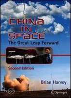 China In Space: The Great Leap Forward