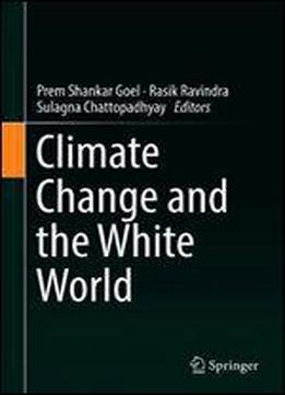 Climate Change And The White World