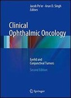 Clinical Ophthalmic Oncology: Eyelid And Conjunctival Tumors