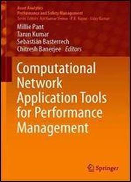 Computational Network Application Tools For Performance Management (asset Analytics)