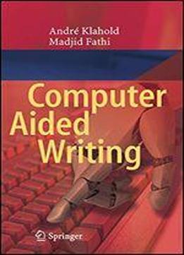 Computer Aided Writing