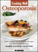 Cooking Well: Osteoporosis
