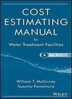 Cost Estimating Manual For Water Treatment Facilities