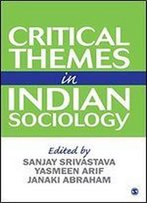 Critical Themes In Indian Sociology