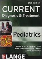 Current Diagnosis And Treatment Pediatrics, Twenty-First Edition