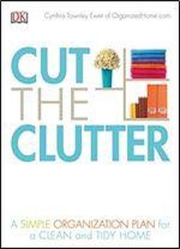 Cut The Clutter