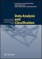 Data Analysis And Classification: Proceedings Of The 6th Conference Of The Classification And Data Analysis Group Of The Societ Italiana Di Statistica