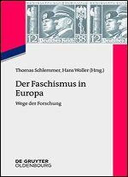 Der Faschismus In Europa: Wege Der Forschung