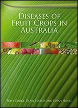 Diseases Of Fruit Crops In Australia