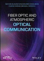 Fiber Optic And Atmospheric Optical Communication