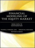 Financial Modeling Of The Equity Market: From Capm To Cointegration