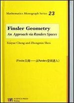 Finsler Geometry: From Randers Space Into The (English) [Chinese]