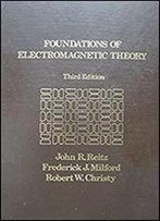Foundations Of Electronmagnetic Theory (Addison-Wesley Series In Physics)