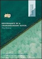 Governance Of A Transboundary River: The Rhne
