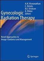 Gynecologic Radiation Therapy: Novel Approaches To Image-Guidance And Management