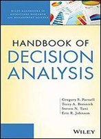 Handbook Of Decision Analysis