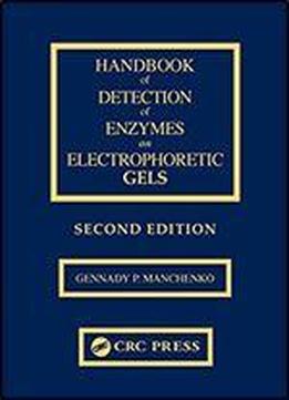 Handbook Of Detection Of Enzymes On Electrophoretic Gels