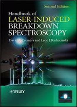 Handbook Of Laser-induced Breakdown Spectroscopy
