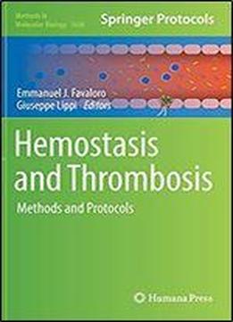Hemostasis And Thrombosis: Methods And Protocols (methods In Molecular Biology)