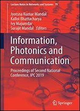 Information, Photonics And Communication: Proceedings Of Second National Conference, Ipc 2019