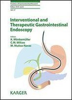 Interventional And Therapeutic Gastrointestinal Endoscopy