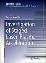 Investigation Of Staged Laser-Plasma Acceleration (Springer Theses)