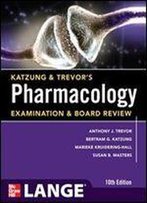 Katzung & Trevor's Pharmacology Examination And Board Review,10th Edition