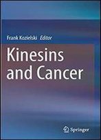 Kinesins And Cancer