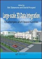 Large-Scale 3d Data Integration: Challenges And Opportunities (Gisdata)