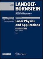 Laser Systems, Part 3 (Landolt-Bornstein: Numerical Data And Functional Relationships In Science And Technology - New Series)