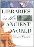 Libraries In The Ancient World