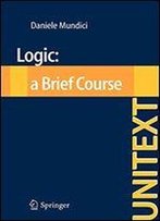 Logic: A Brief Course
