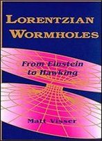 Lorentzian Wormholes: From Einstein To Hawking
