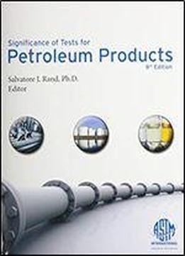 Manual On Significance Of Tests For Petroleum Products