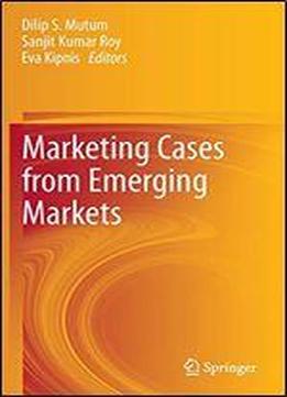 Marketing Cases From Emerging Markets