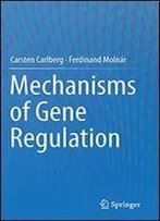 Mechanisms Of Gene Regulation